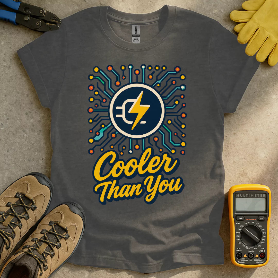 Cooler Than you T-shirt