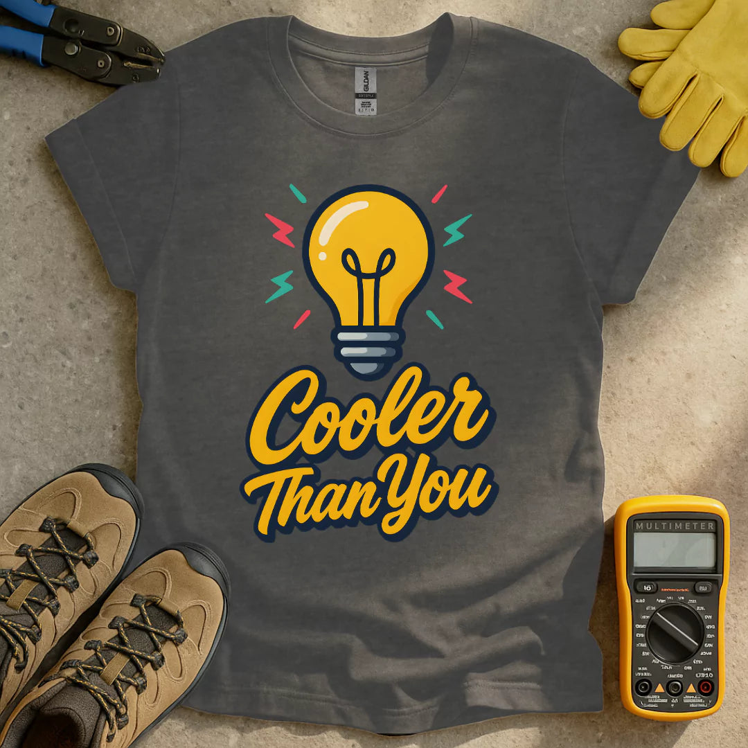 Cooler Than You Lightbulb T-shirt