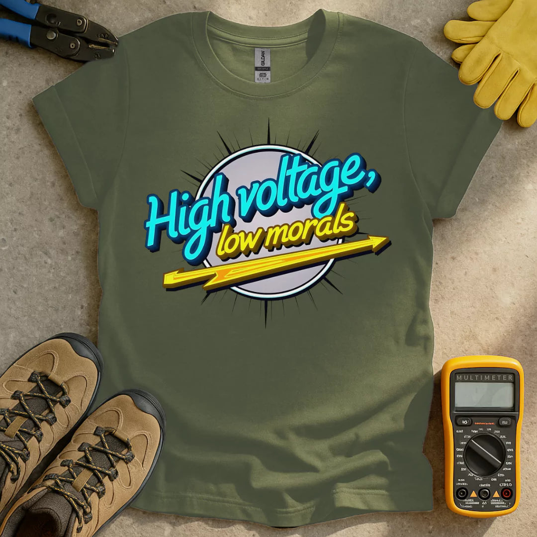 High Voltage Low Morals T-shirt