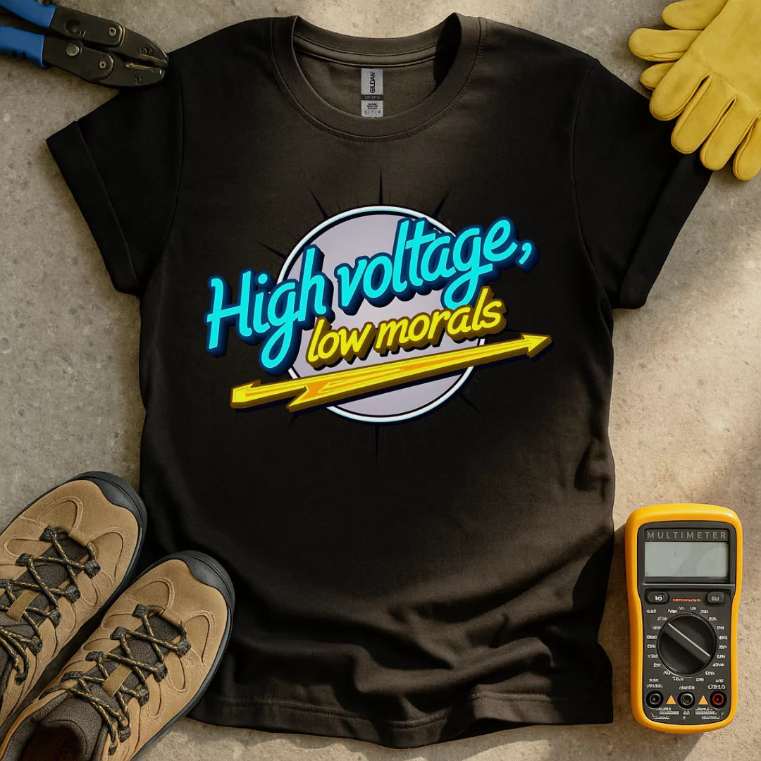 High Voltage Low Morals T-shirt
