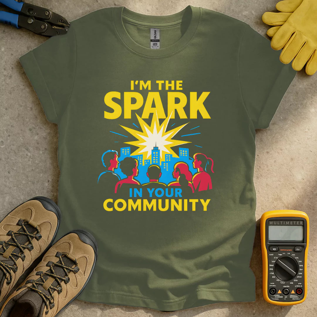 I'm The Spark T-shirt