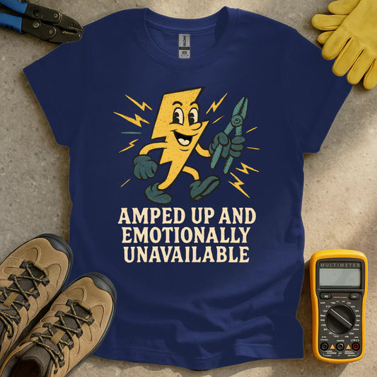 Emotionally Unavailable T-shirt
