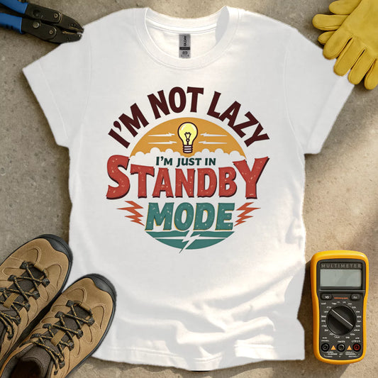 I'm Not Lazy T-shirt