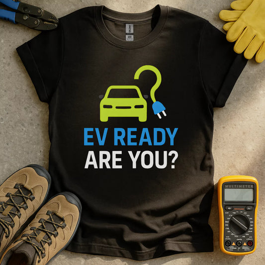 EV Ready T-shirt