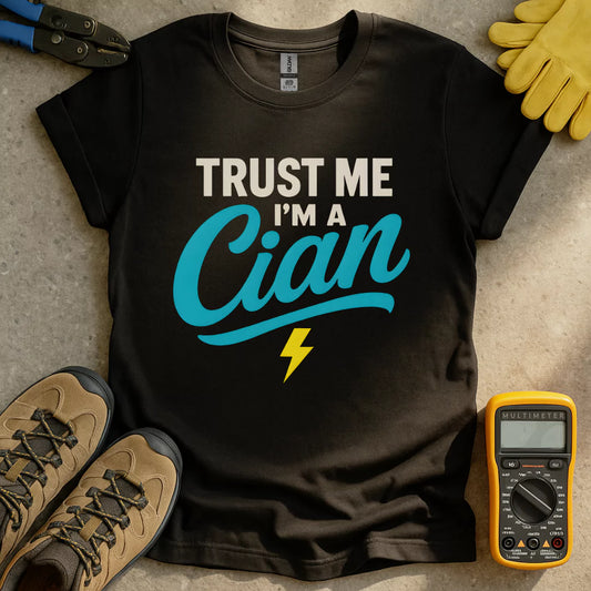 I'm A Cian T-shirt