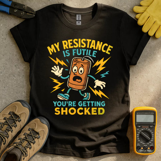 You're Getting Shocked T-shirt