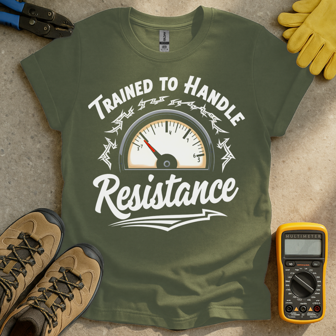 Trained for Resistace T-shirt