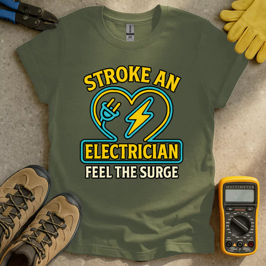 Stroke An Electrician T-shirt