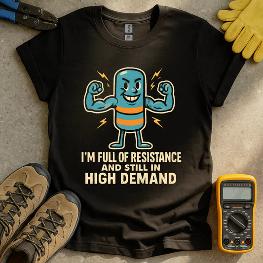 In High Demand T-shirt