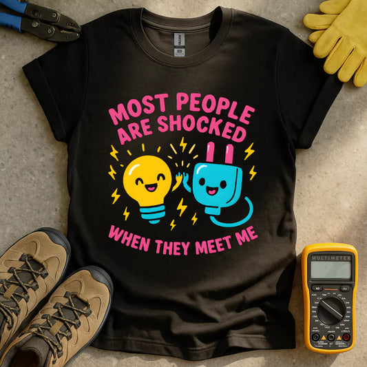 Shocked When Meeting Me T-shirt