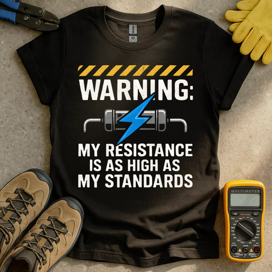 High Resistance & Standards T-shirt