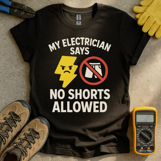 No Shorts Allowed T-shirt