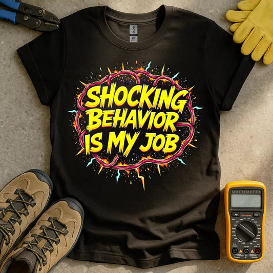 Shocking Behavior T-shirt