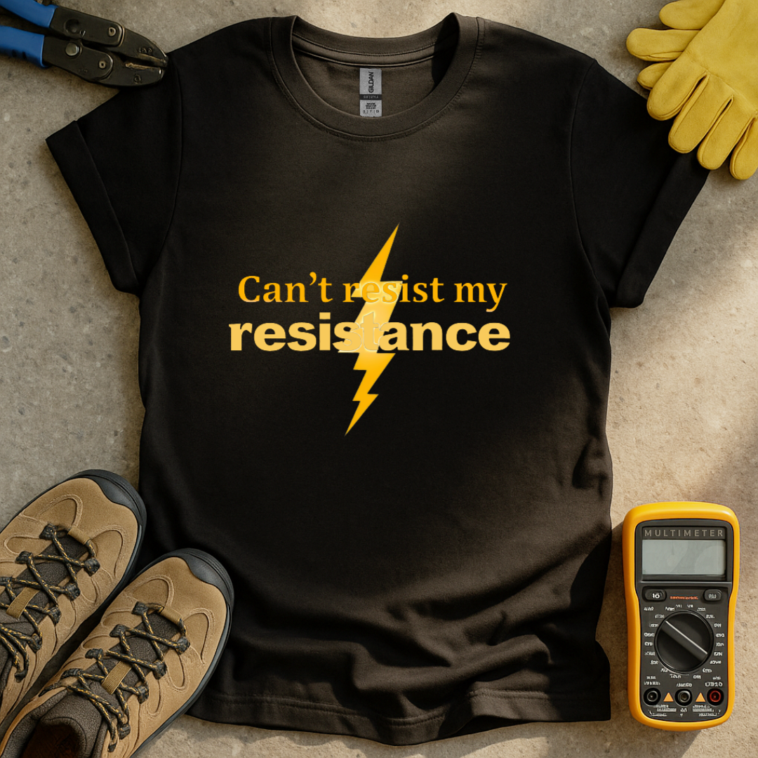 Resist My Resistance T-shirt