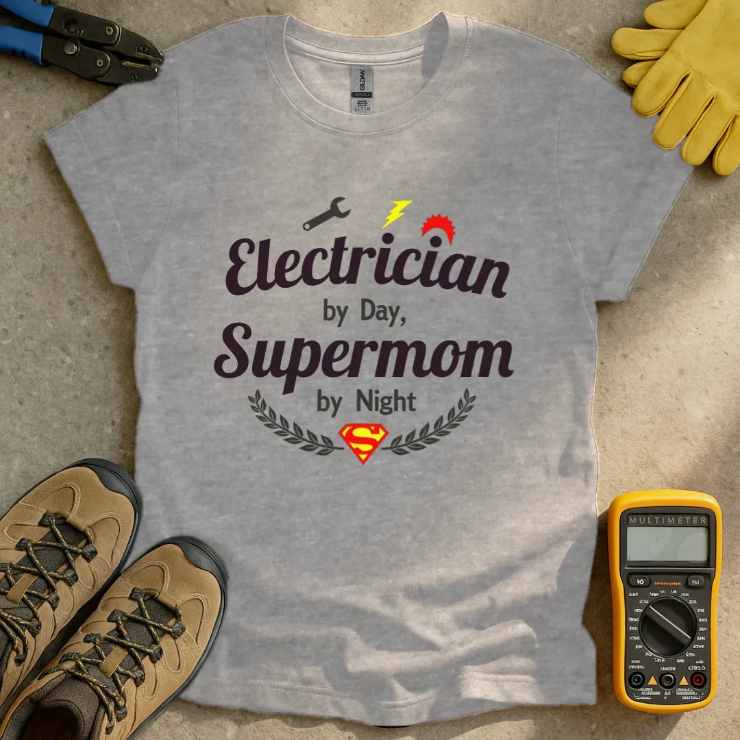 Electrician by Day Supermom by Night T-shirt
