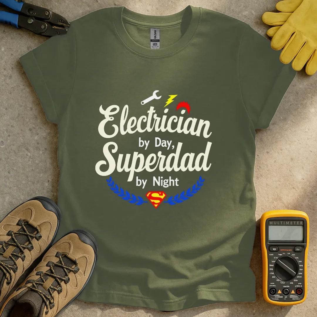 Electrician by Day Superdad by Night T-shirt