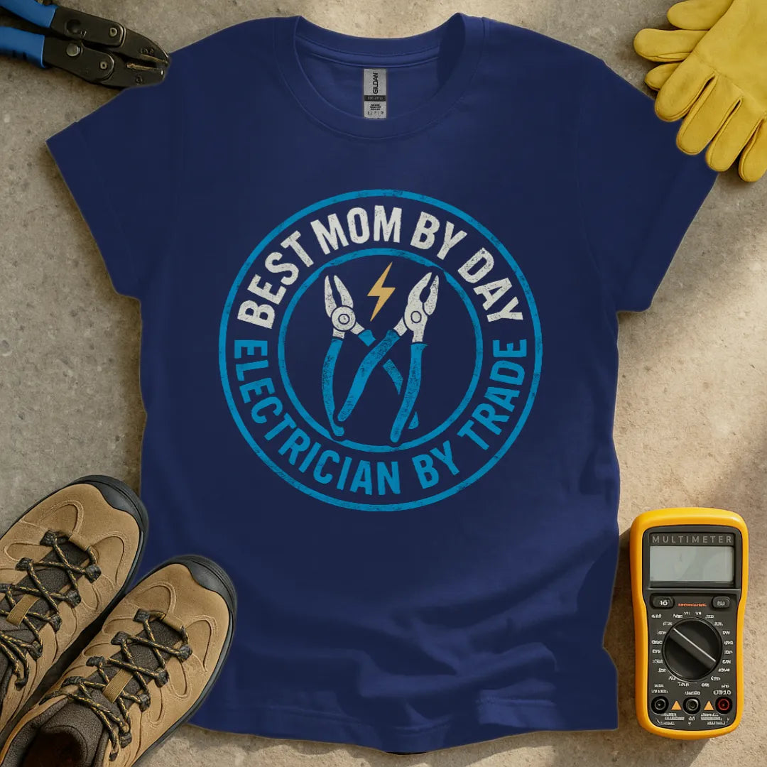 Best Mom By Day T-shirt