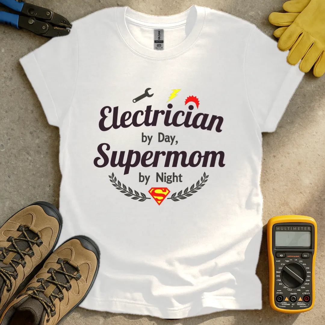 Electrician by Day Supermom by Night T-shirt